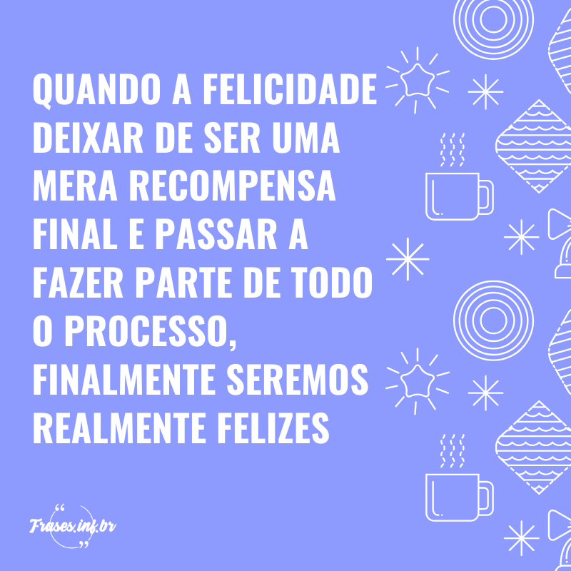 frases de felicidade