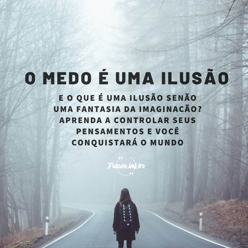 Frase de superação de medo