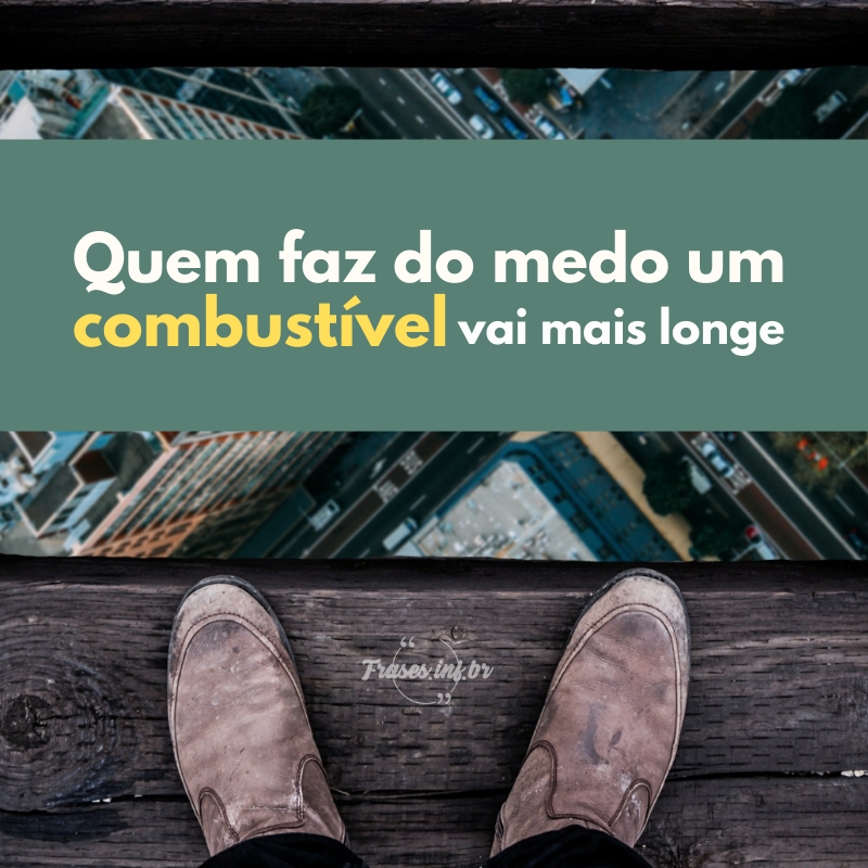 Frase de superação de medo