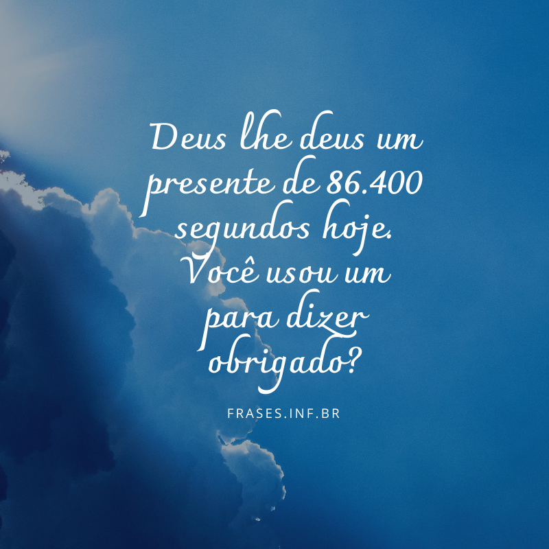 Frase de agradecimento a Deus Frase de agradecimento a Deus
