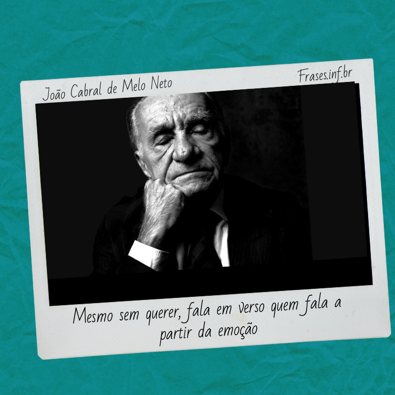 Frases de João Cabral de Melo Neto