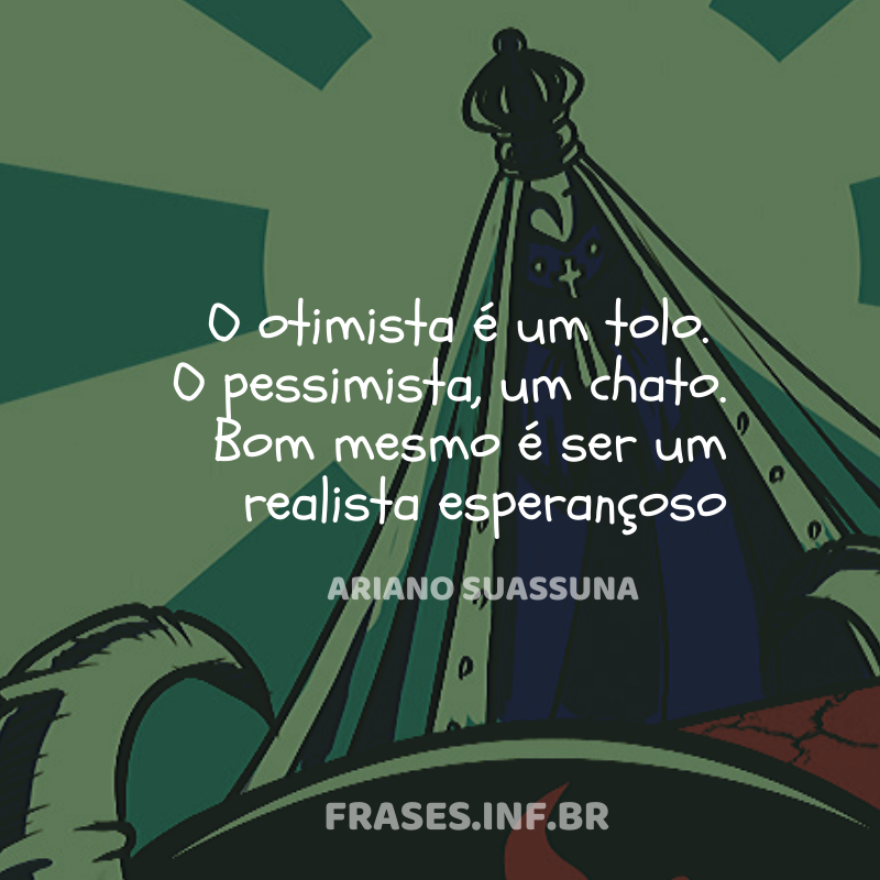 Frases Ariano Suassuna