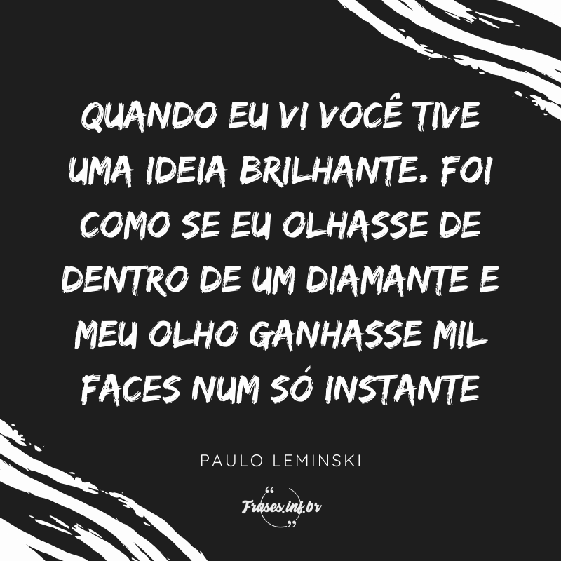 Frases Paulo Leminski