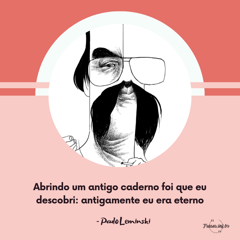 Frases Paulo Leminski