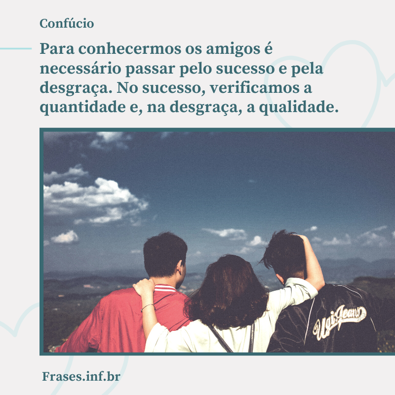 Foto com os amigos frase 