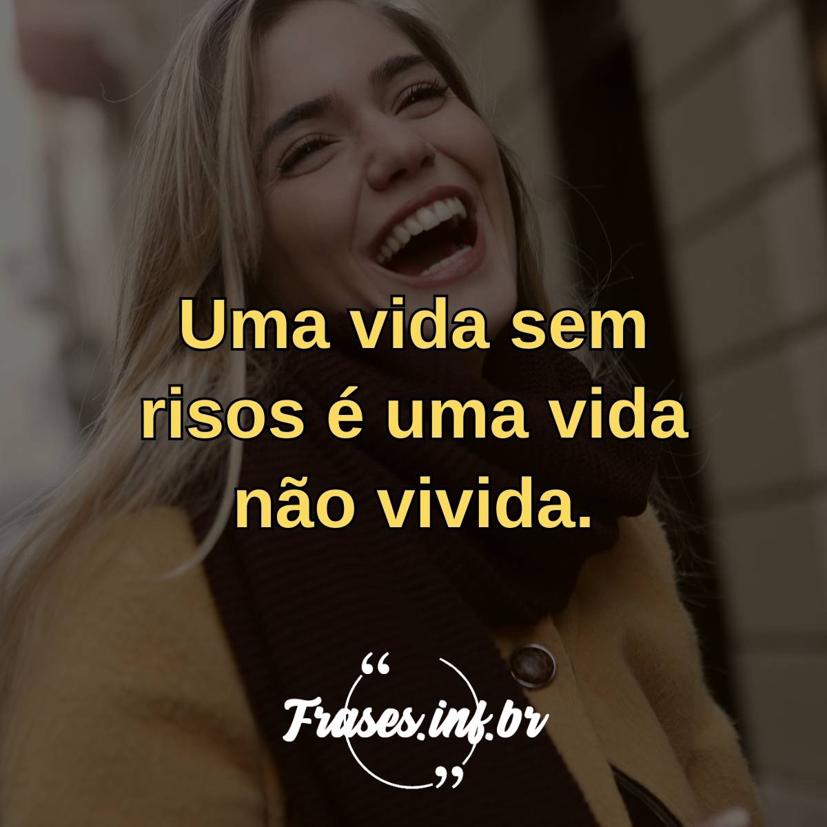 Frases para Fotos sorrindo e de bem com a vida para usar de legenda