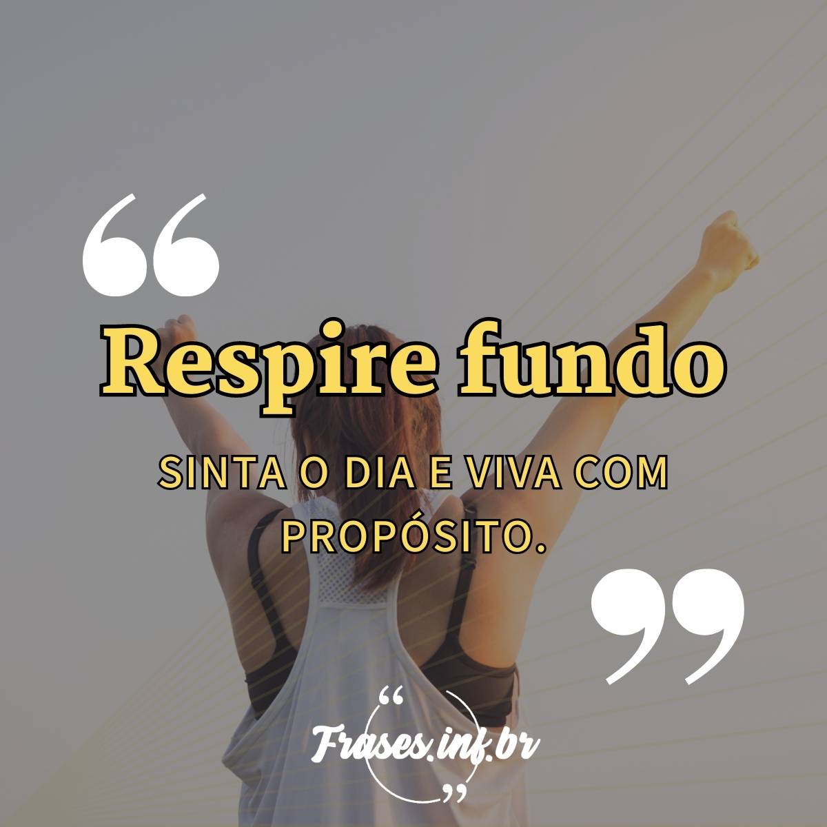 Frases inspiradoras para te motivar hoje