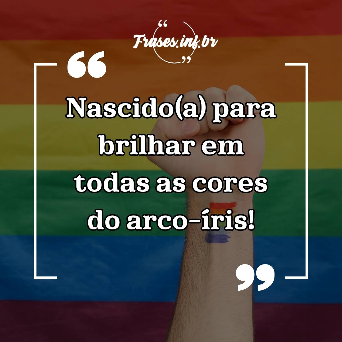 Frases LGBTQIA+ - As 70 melhores para compartilhar no Dia do Orgulho LGBT