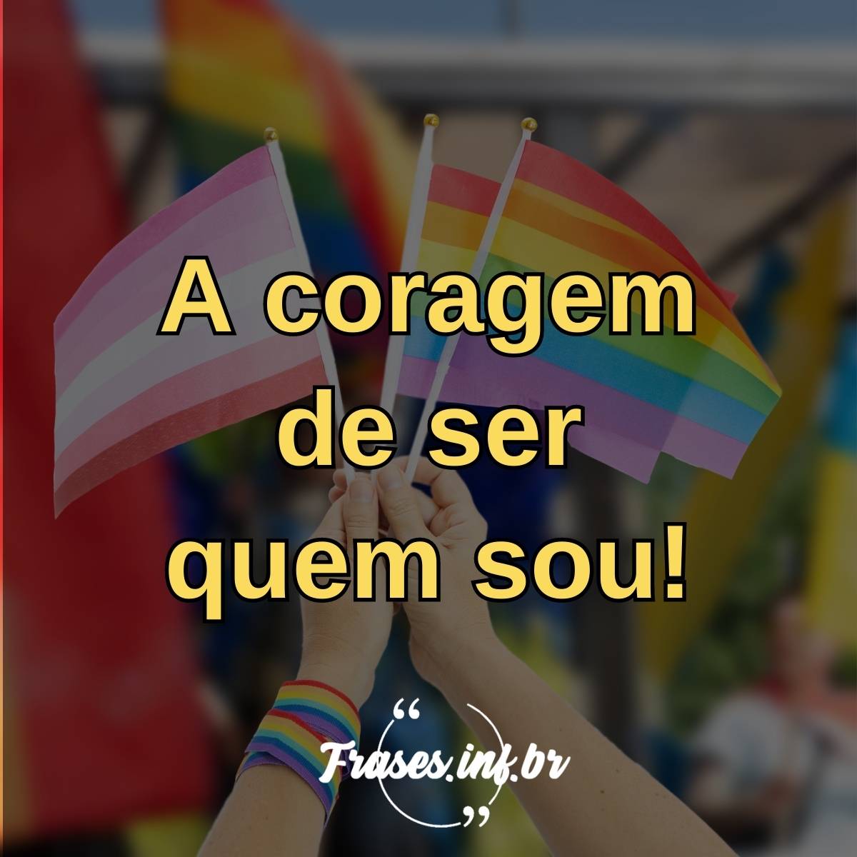 Frases LGBTQIA+ - As 70 melhores para compartilhar no Dia do Orgulho LGBT