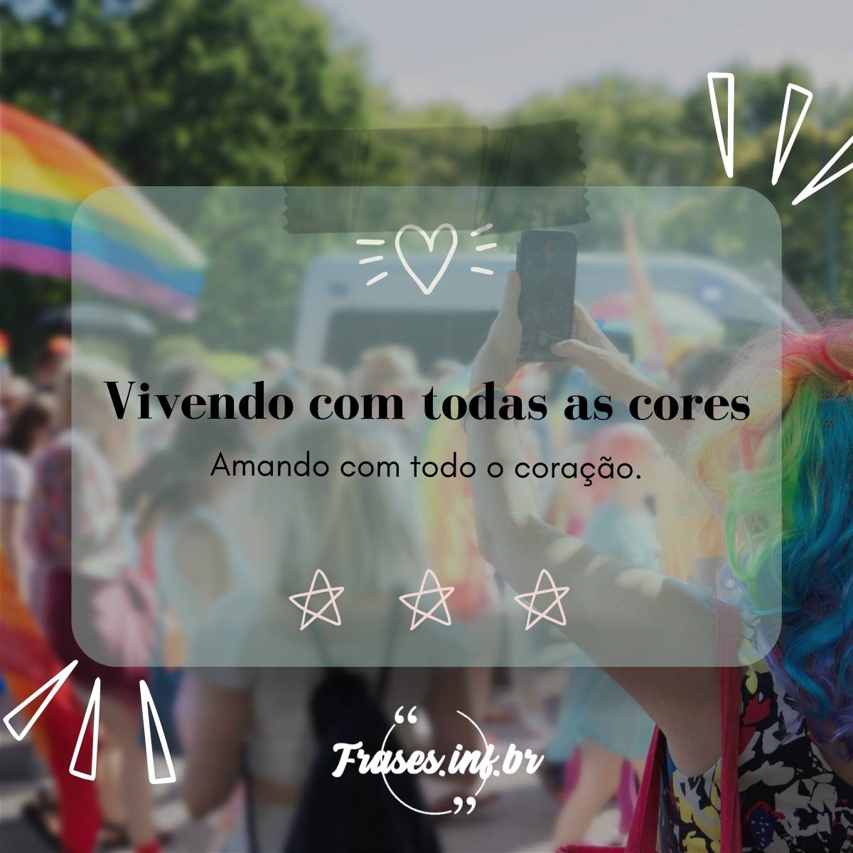 Frases LGBTQIA+ - As 70 melhores para compartilhar no Dia do Orgulho LGBT