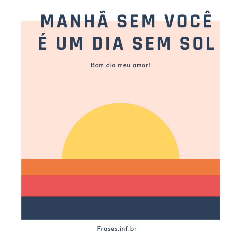 Frase de Bom Dia