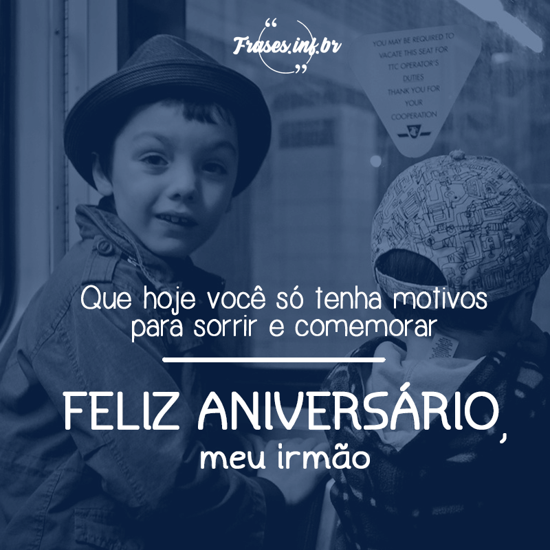 Feliz aniversário irmão